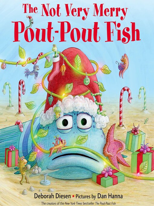 Title details for The Not Very Merry Pout-Pout Fish by Deborah Diesen - Wait list